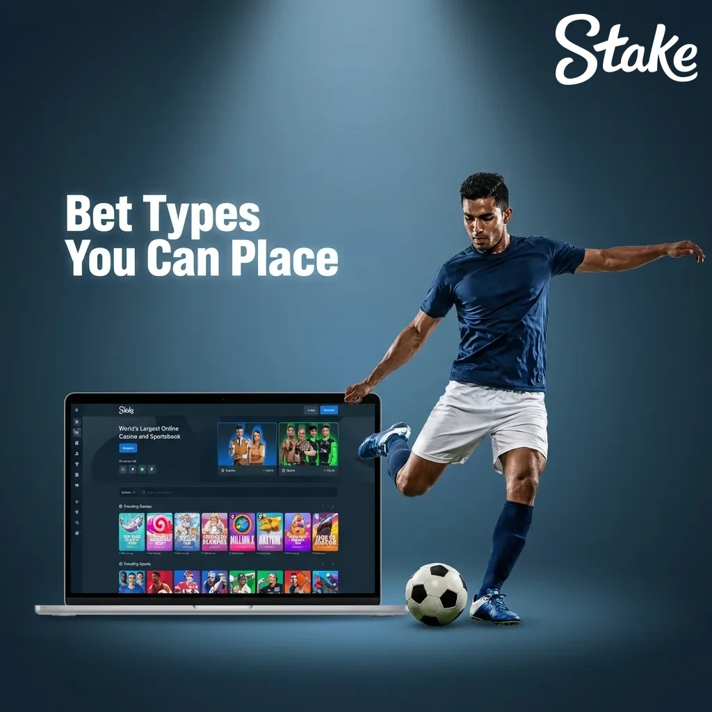 Different bet types on Stake platform: single bet, system bet, and express bet options with varying risk levels